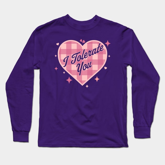 I Tolerate You - Funny Valentine's Day Candy Heart Plaid Long Sleeve T-Shirt by OrangeMonkeyArt